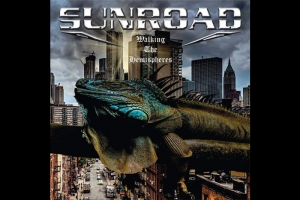 J&Aacute; DISPON&Iacute;VEL, "WALKING THE HEMISPHERES", NOVO &Aacute;LBUM DE EST&Uacute;DIO DO SUNROAD
