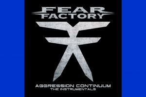 FEAR FACTORY LAN&Ccedil;A VERS&Atilde;O INSTRUMENTAL DO &Aacute;LBUM "AGGRESSION CONTINUUM"
