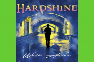 HARDSHINE LAN&Ccedil;A NOVO SINGLE E LYRIC V&Iacute;DEO DE &ldquo;WALK ALONE&rdquo;