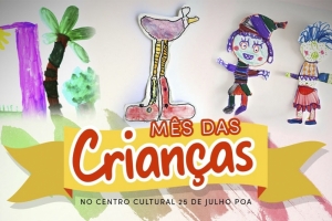 CENTRO CULTURAL 25 DE JULHO TEM PROGRAMA&Ccedil;&Atilde;O ONLINE ESPECIAL NO M&Ecirc;S DAS CRIAN&Ccedil;AS