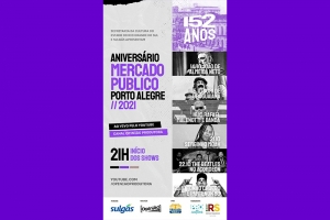MERCADO P&Uacute;BLICO DE PORTO ALEGRE COMEMORA 152 ANOS COM S&Eacute;RIE DE SHOWS