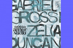 GABRIEL GROSSI E Z&Eacute;LIA DUNCAN JUNTOS EM "NOSSO AMOR VADIO"