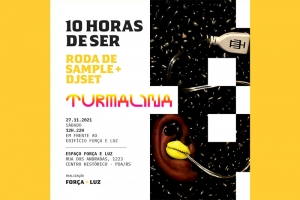 EVENTO MUSICAL DE DEZ HORAS DE DURA&Ccedil;&Atilde;O COM O COLETIVO TURMALINA EM FRENTE AO EDIF&Iacute;CIO FOR&Ccedil;A E LUZ (27/11)