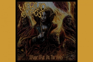 NERVOCHAOS: CONFIRA O NOV&Iacute;SSIMO SINGLE &ldquo;WAGE WAR ON THE GODS&rdquo;