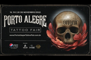 ABLAZE PRODUCTIONS, OPINI&Atilde;O PRODUTORA E ORIGEM TATTOO APRESENTAM PORTO ALEGRE TATTOO FAIR