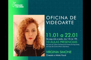 INSCRI&Ccedil;&Otilde;ES ABERTAS PARA A OFICINA GRATUITA DE VIDEOARTE