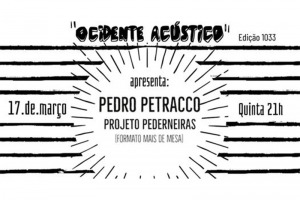 REI MAGRO PRODU&Ccedil;&Otilde;ES APRESENTA: PEDRO PETRACCO NO "OCIDENTE AC&Uacute;STICO"