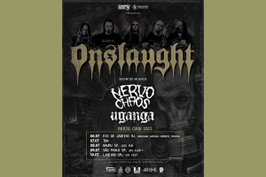 ONSLAUGHT: INGLESES FAZEM TOUR DE 40 ANOS NO BRASIL COM AS BANDAS NERVOCHAOS E UGANGA