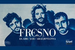 AUDIT&Oacute;RIO ARA&Uacute;JO VIANNA APRESENTA FRESNO