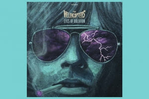 THE HELLACOPTERS LAN&Ccedil;A NOVO &Aacute;LBUM "EYES OF OBLIVION"