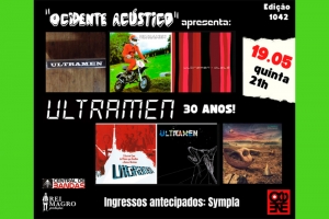 REI MAGRO PRODU&Ccedil;&Otilde;ES APRESENTA: ULTRAMEN - 19 MAIO - "OCIDENTE AC&Uacute;STICO"