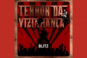 BLITZ LAN&Ccedil;A "TERROR DA VIZINHAN&Ccedil;A"