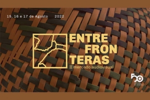GRAMADO SEDIA II MERCADO AUDIOVISUAL ENTRE FRONTEIRAS DE 15 A 20 DE AGOSTO DE 2022
