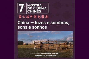 7&ordf; MOSTRA DE CINEMA CHIN&Ecirc;S DE S&Atilde;O PAULO TRAZ FILMES QUE QUEBRAM BARREIRAS E ESTERE&Oacute;TIPOS CULTURAIS