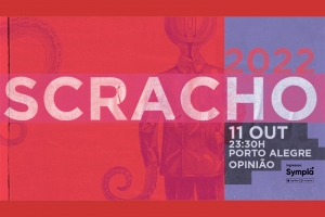 SHOW DE REUNI&Atilde;O DA BANDA SCRACHO NO OPINI&Atilde;O ESGOTA INGRESSOS EM MENOS DE 48H