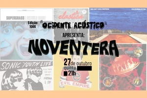 REI MAGRO PRODU&Ccedil;&Otilde;ES APRESENTA: NOVENTERA - 27 OUTUBRO - "OCIDENTE AC&Uacute;STICO"