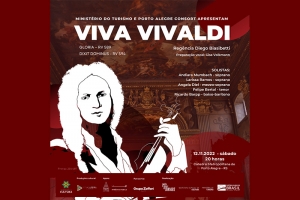 VIVA VIVALDI! - M&Uacute;SICA ANTIGA COM ORQUESTRA, CORO E SOLISTAS NA CATEDRAL METROPOLITANA DE PORTO ALEGRE &ndash; ENTRADA FRANCA