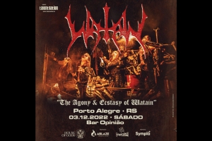 ABLAZE PRODUCTIONS APRESENTA: WATAIN &middot; &rdquo;THE AGONY & ECSTASY OF WATAIN&rdquo; NO BAR OPINI&Atilde;O DIA 03/12 (S&Aacute;BADO)