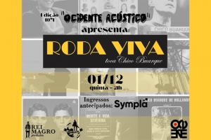 REI MAGRO PRODU&Ccedil;&Otilde;ES APRESENTA: RODA VIVA -1 DEZEMBRO - "OCIDENTE AC&Uacute;STICO"