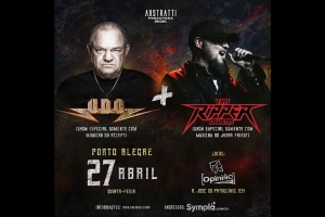 UDO (EX-ACCEPT) E TIM &lsquo;RIPPER&rsquo; OWENS (EX-JUDAS PRIEST) FAZEM SHOW EM PORTO ALEGRE TOCANDO S&Oacute; M&Uacute;SICAS DE SUAS ANTIGAS BANDAS DIA 27 DE ABRIL