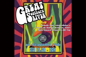 GREAT SOUTHERN RIVER NO GRAVADOR PUB DIA 15/4