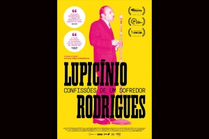 GRATUITO PARA PROFESSORES: LONGA-METRAGEM "LUPIC&Iacute;NIO RODRIGUES - CONFISS&Otilde;ES DE UM SOFREDOR" SER&Aacute; EXIBIDO NA CINEMATECA CAPIT&Oacute;LIO 