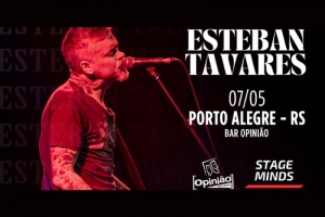 ESTEBAN TAVARES SE APRESENTA NO PALCO DO OPINI&Atilde;O EM MAIO