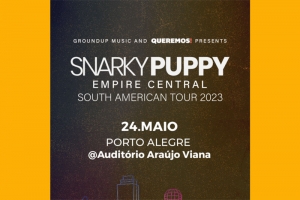 BANDA VENCEDORA DO GRAMMY SNARKY PUPPY SE APRESENTA NO ARA&Uacute;JO VIANNA DIA 24/5 