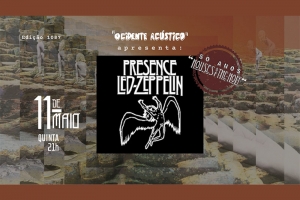 REI MAGRO PRODU&Ccedil;&Otilde;ES APRESENTA PRESENCE LED ZEPPELIN NO OCIDENTE 