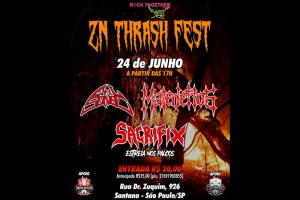 &ldquo;ZN THRASH FEST&rdquo; - FESTIVAL ACONTECE NA ZONA NORTE DE SP NO DIA 24/6 
