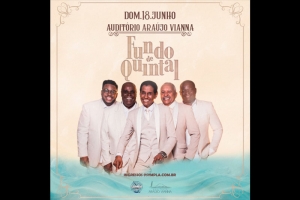 FUNDO DE QUINTAL SE APRESENTA NO PALCO DO ARA&Uacute;JO VIANNA NESTE DOMINGO (18/6)