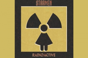 STARMEN: BANDA SUECA DE HARD ROCK LAN&Ccedil;A NOVO E EMPOLGANTE SINGLE, &lsquo;RADIOACTIVE&rsquo;