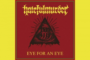 HATEFULMURDER ESTREIA SINGLE E LYRIC VIDEO "EYE FOR AN EYE"