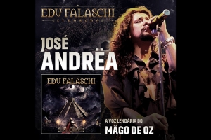 EDU FALASCHI CONFIRMA PARTICIPA&Ccedil;&Atilde;O DE JOS&Eacute; ANDR&Euml;A, A VOZ LEND&Aacute;RIA DA MAIOR BANDA DE METAL EM ESPANHOL, M&Auml;GO DE OZ, NO &Aacute;LBUM &ldquo;ELDORADO&rdquo; 