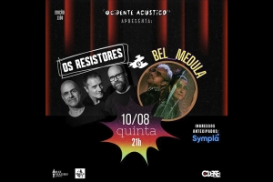 REI MAGRO PRODU&Ccedil;&Otilde;ES APRESENTA: OS RESISTORES E BEL MEDULA NO "OCIDENTE AC&Uacute;STICO"