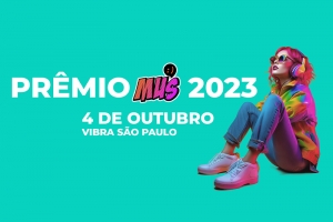 PR&Ecirc;MIO MUS 2023: PREMIA&Ccedil;&Atilde;O DA M&Uacute;SICA POP ROCK ESTREIA NO DIA 4 DE OUTUBRO NA VIBRA S&Atilde;O PAULO