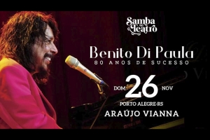 BENITO DI PAULA NO AUDIT&Oacute;RIO ARA&Uacute;JO VIANNA DIA 26 DE NOVEMBRO