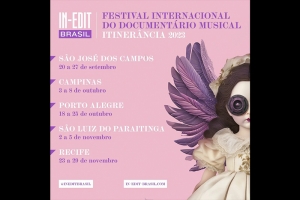 IN-EDIT BRASIL: FESTIVAL INTERNACIONAL DO DOCUMENT&Aacute;RIO MUSICAL ACONTECE PELA PRIMEIRA VEZ EM PORTO ALEGRE
