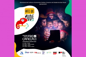 MUSICAL &ldquo;ANTES QUE MUDE&rdquo; CHAMA ATEN&Ccedil;&Atilde;O PARA AS MUDAN&Ccedil;AS ACELERADAS DA VIDA E CELEBRA A INF&Acirc;NCIA NA MPB